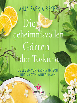 cover image of Die geheimnisvollen Gärten der Toskana